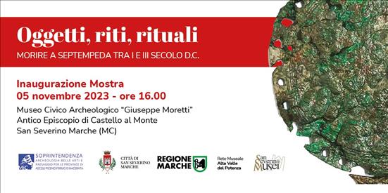 Domenica 5 novembre apre a San Severino Marche la mostra archeologica “Oggetti, riti, rituali”